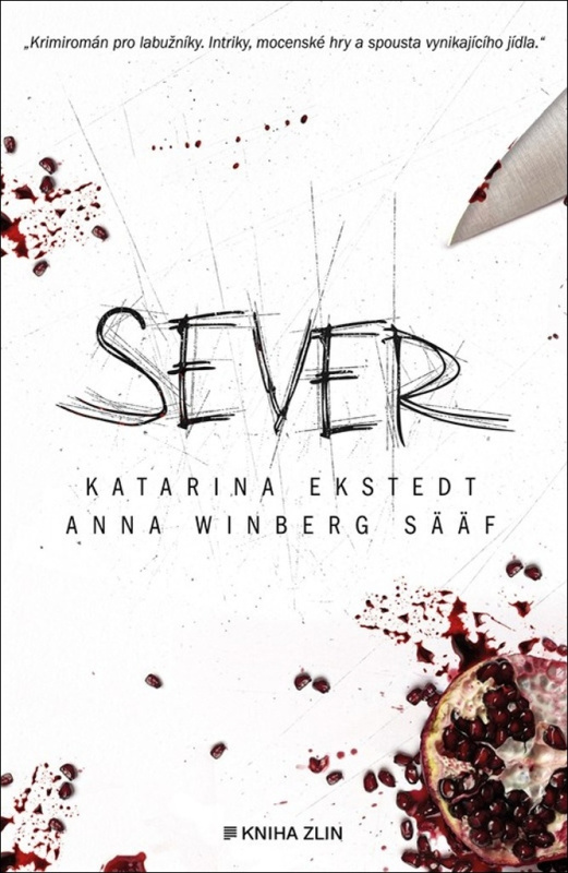 Sever - Anna Winberg Sääf, Katarina Ekstedt