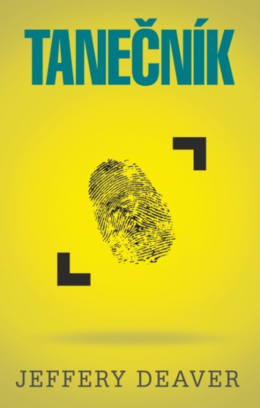 Tanečník -  Jeffery Deaver