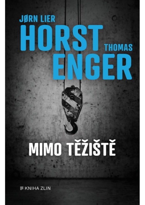 Mimo těžiště - Jorn Lier Horst, Thomas Enger