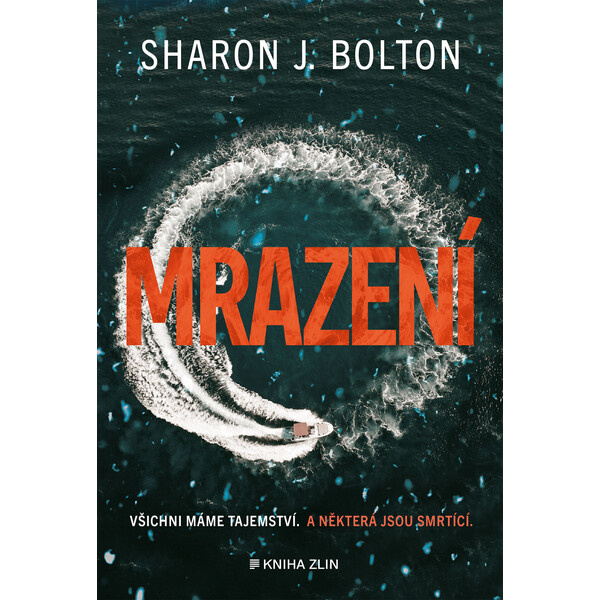 Mrazení - Sharon J. Bolton