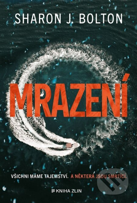 Mrazení - Sharon J. Bolton