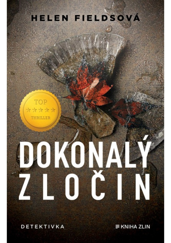 Dokonalý zločin - Helen Fieldsová