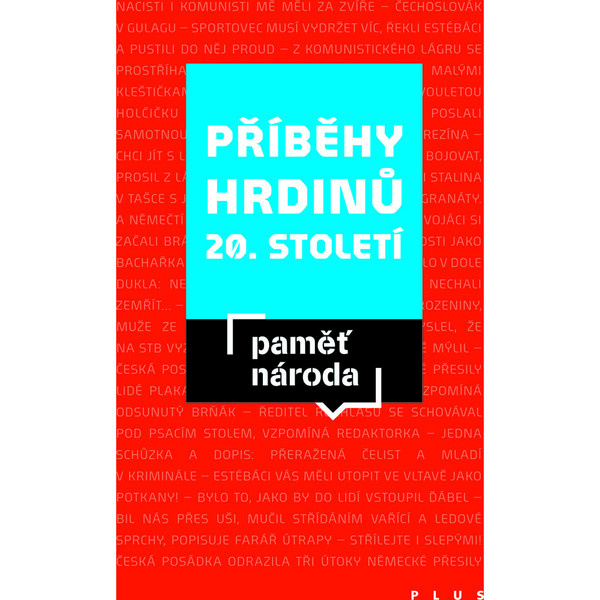 Příběhy hrdinů 20. a 21. století