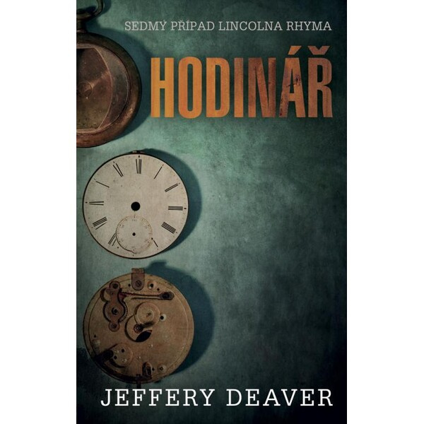 Hodinář - Jeffery Deaver
