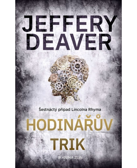 Hodinářův trik - Jeffery Deaver