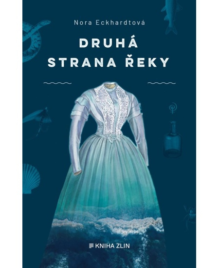Druhá strana řeky - Nora Eckhardtová