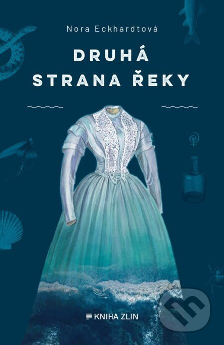 Druhá strana řeky - Nora Eckhardtová