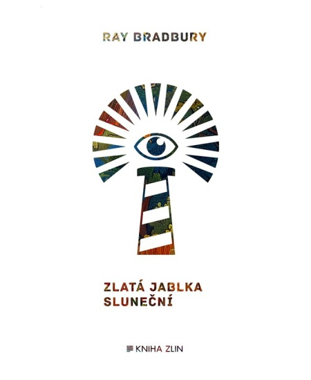 Zlatá jablka sluneční - Ray Bradbury