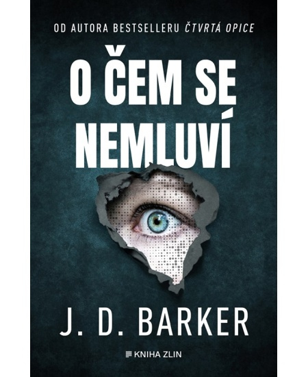 O čem se nemluví - J. D. Barker