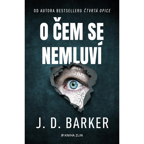 O čem se nemluví - J. D. Barker