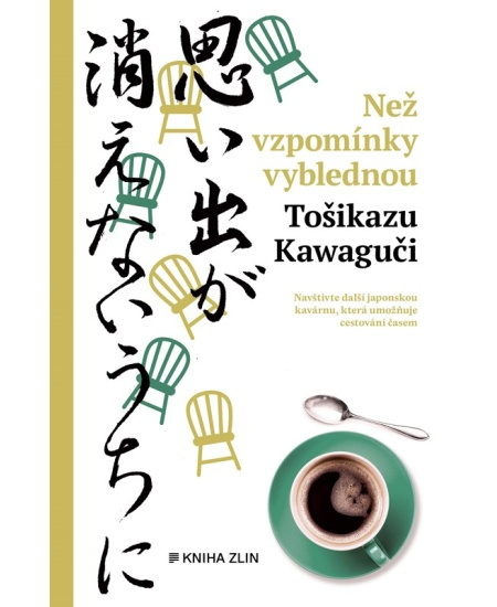 Než vzpomínky vyblednou - Toshikazu Kawaguchi - kniha z kategorie Sci-fi