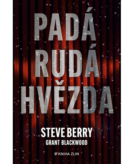 Padá rudá hvězda - Steve Berry, Grant Blackwood - kniha z kategorie Thrillery