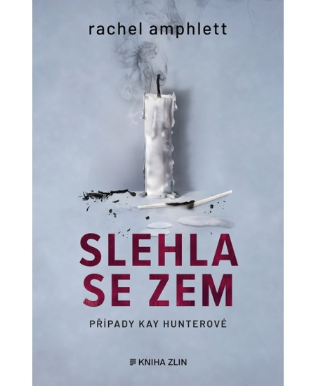Slehla se zem - Rachel Amphlett