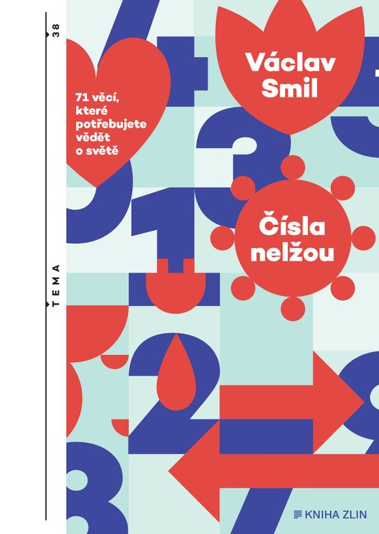 Čísla nelžou (71 věcí, které byste měli vědět o světě)