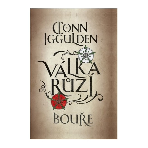 Válka růží 1: Bouře