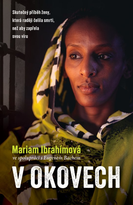 V okovech -  Mariam Ibrahímová