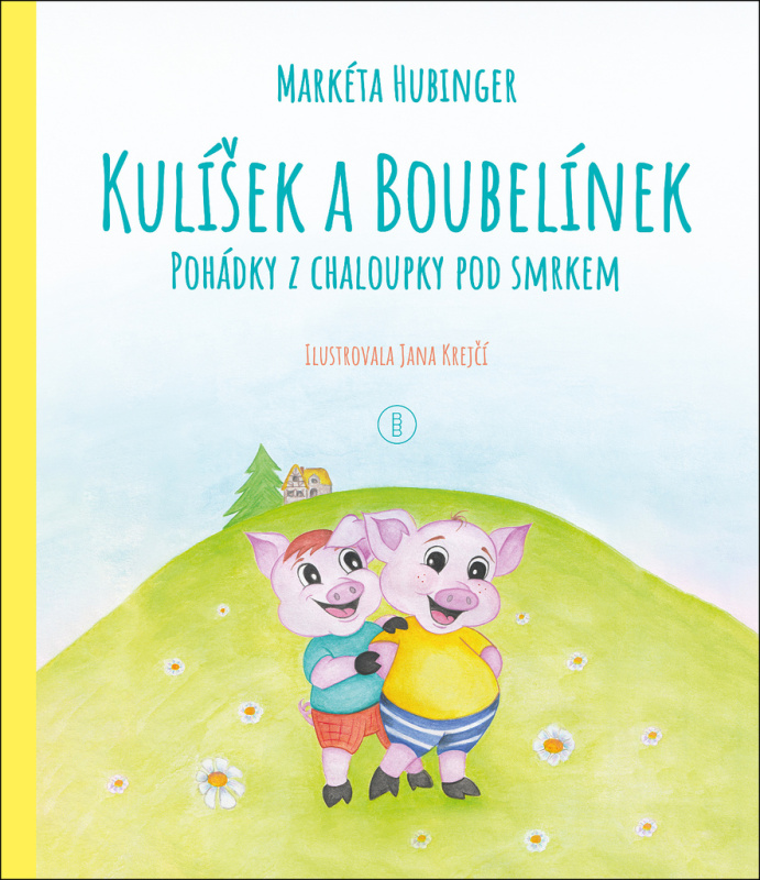 Kulíšek a Boubelínek - Markéta Hubinger