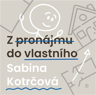 Z pronájmu do vlastního - Sabina Kotrčová,Z pronájmu do vlastního - Sabina Kotrčová - kniha z kategorie Odborné a náučné