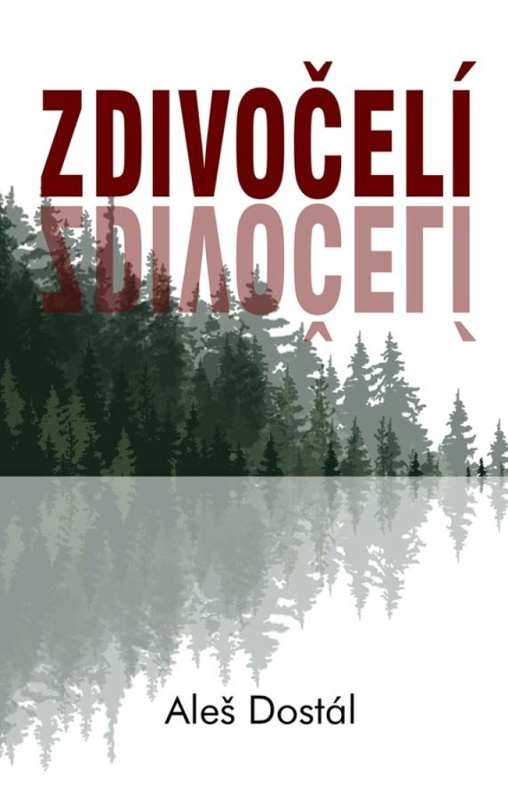 Zdivočelí - Aleš Dostál - kniha z kategorie Sci-fi