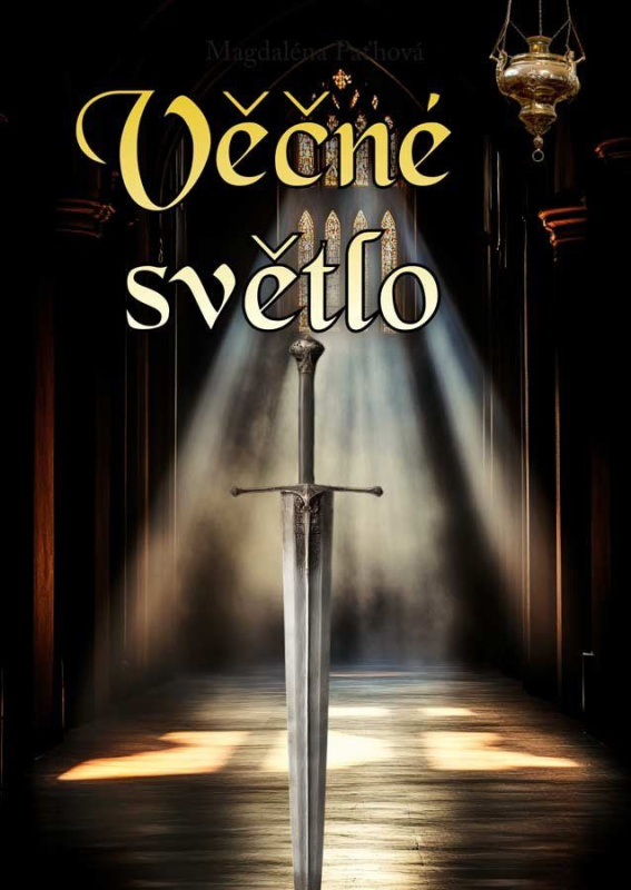 Věčné světlo - Magdaléna Paťhová