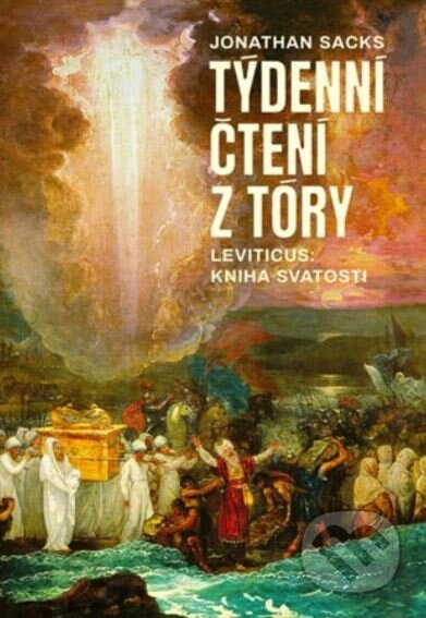 Týdenní čtení z Tóry: Leviticus, kniha svatosti - Jonathan Sacks