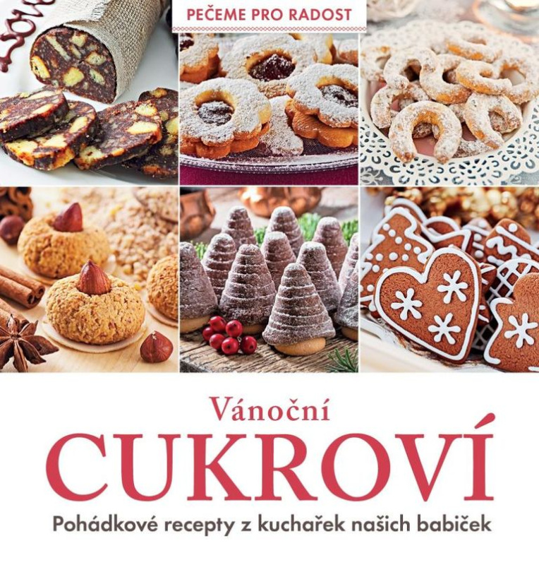 Vánoční cukroví (Pohádkové recepty z kuchařek našich babiček) - kniha z kategorie Kuchařky