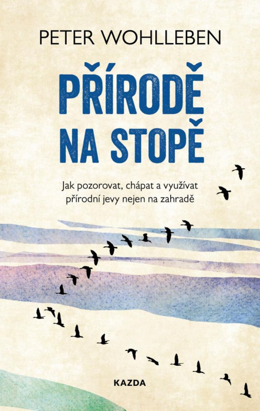 Přírodě na stopě - Peter Wohlleben