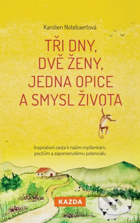 Tři dny, dvě ženy, jedna opice a smysl života - Karolien Notebaertová