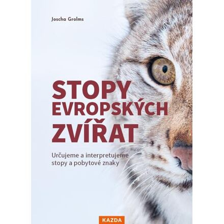 Stopy evropských zvířat - Joscha Grolms