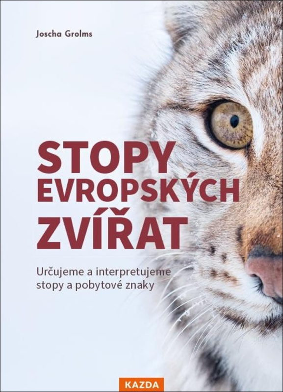 Stopy evropských zvířat - Joscha Grolms