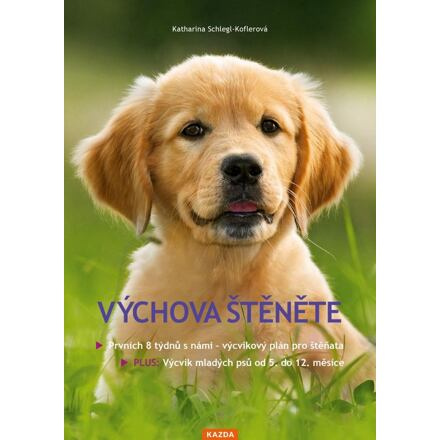 Výchova štěněte - Katharina Schlegl-Kofler