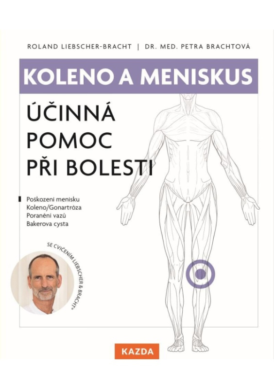 Koleno a meniskus - Roland Liebscher-Bracht, Petra Brachtová