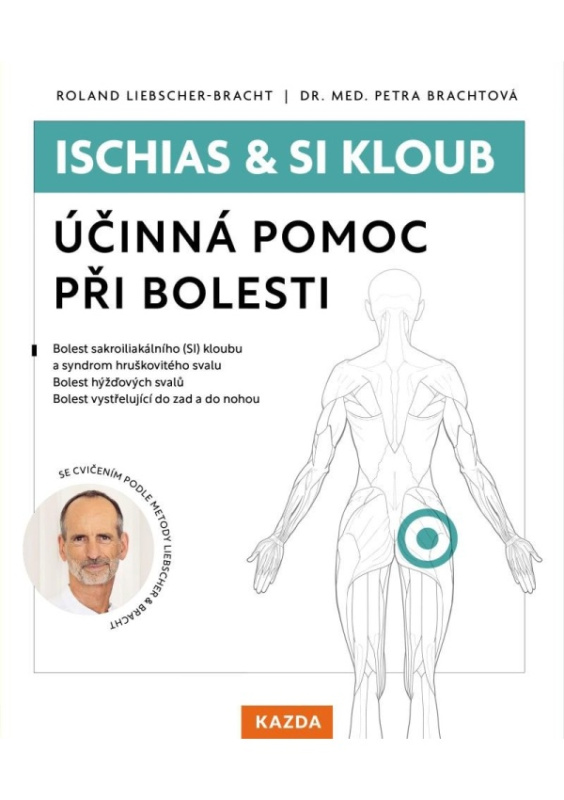 Ischias &amp; SI kloub - Roland Liebscher-Bracht, Petra Brachtová