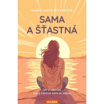 Sama a šťastná - Marie Luise Ritterová