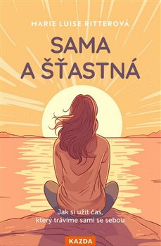 Sama a šťastná - Marie Luise Ritterová