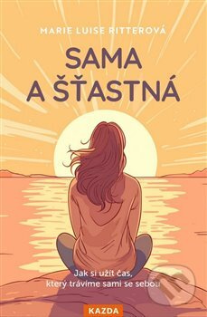 Sama a šťastná - Marie Luise Ritterová