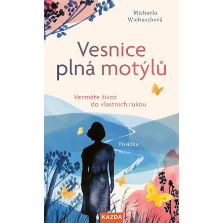 Vesnice plná motýlů - Michaela Wiebuschová