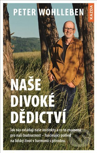 Naše divoké dědictví - Peter Wohlleben