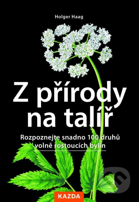 Z přírody na talíř - Holger Haag