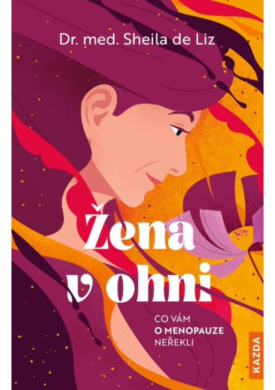 Žena v ohni - Sheila de Liz