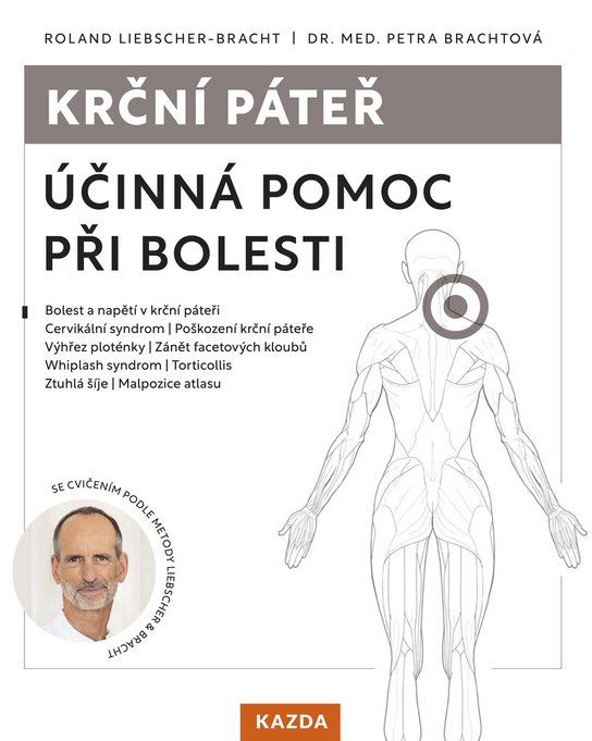 Krční páteř -  Roland Liebscher-Bracht, Dr. Med. Petra Brachtová