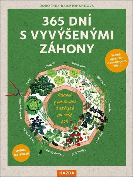 365 dní s vyvýšenými záhony - Dorothea Baumjohannová
