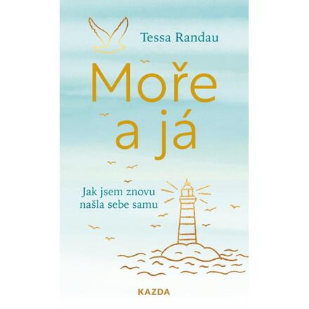 Moře a já - Tessa Randau
