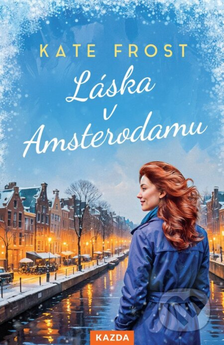 Láska v Amsterdamu - Kate Frost - kniha z kategorie Romantická