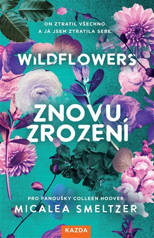 Wildflovers: Znovuzrození
