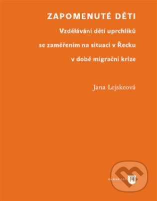 Zapomenuté děti - Jana Lejskeová