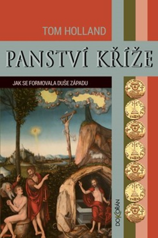 Panství kříže - Tom Holland