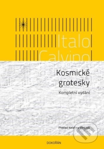 Kosmické grotesky - Italo Calvino