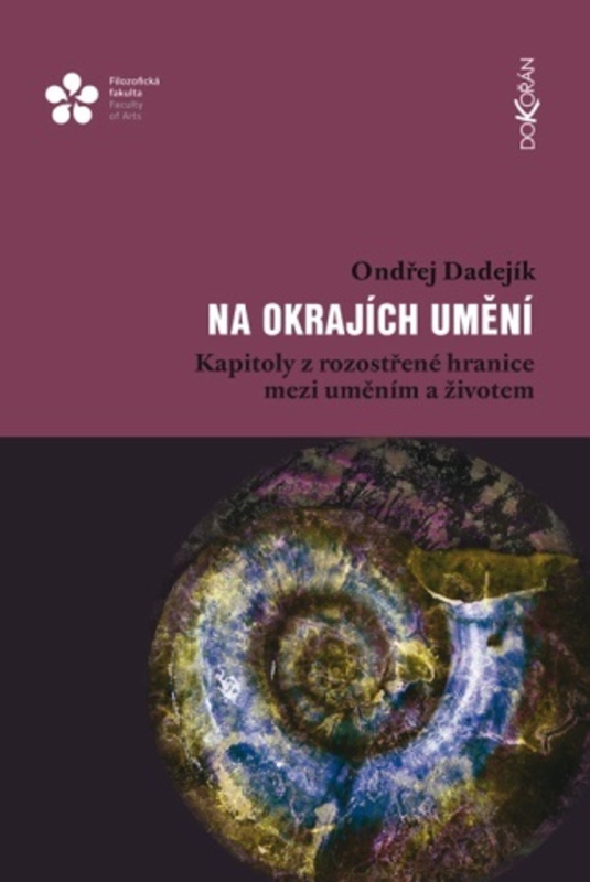 Na okrajích umění - Ondřej Dadejík