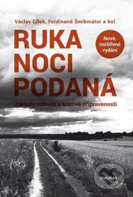 Ruka noci podaná - Václav Cílek, Ferdinand Šmikmátor, kol.